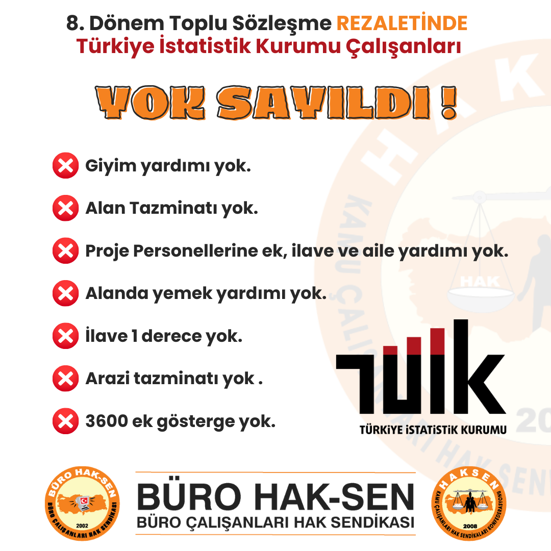 TÜİK PERSONELİ YOK SAYILDI !