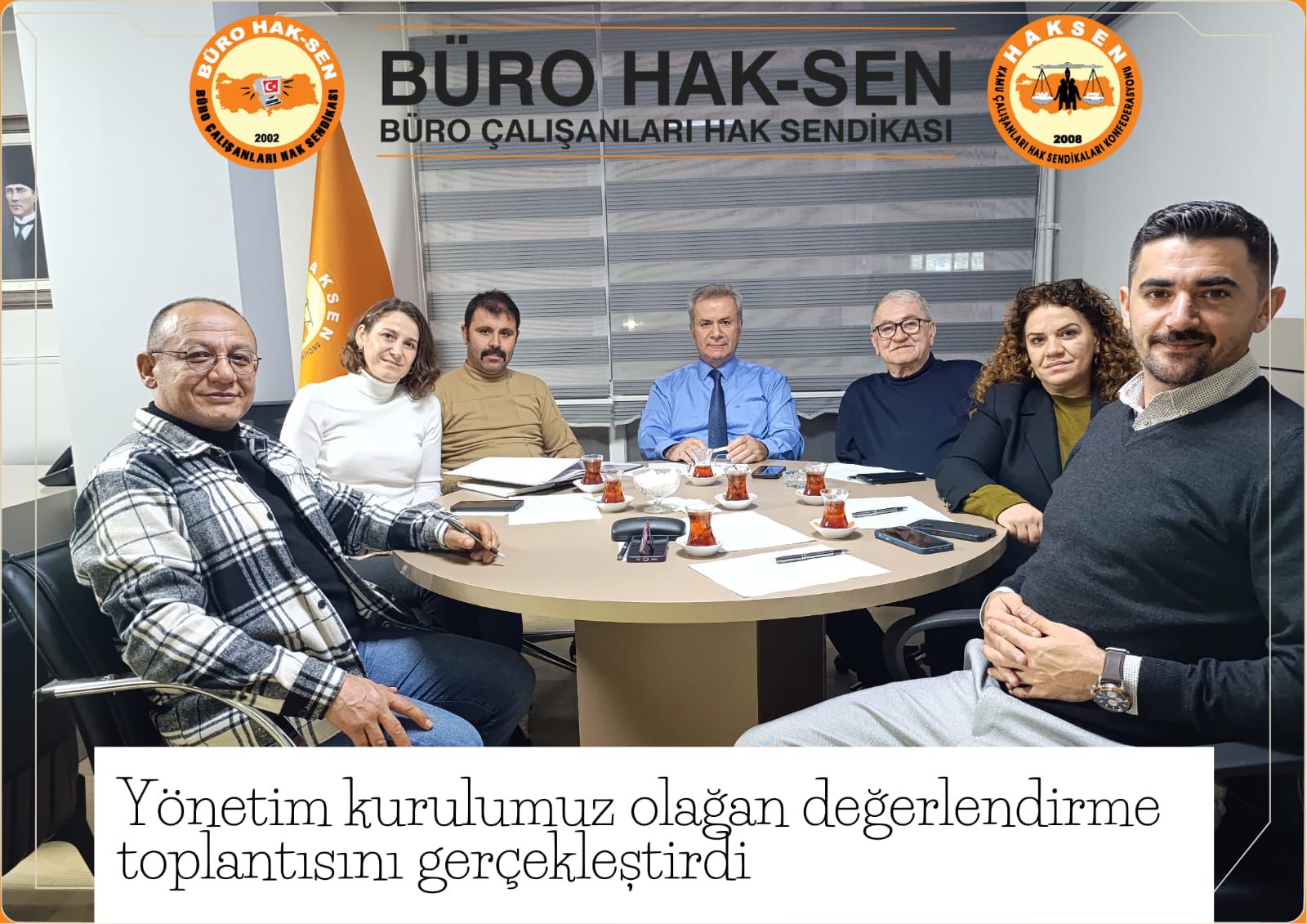 Büro Hak-Sen Yönetim Kurulu toplandı.